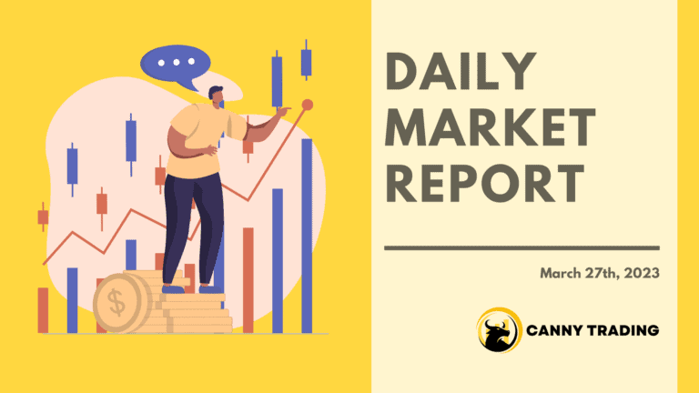 Daily Market Report - March 27th, 2023