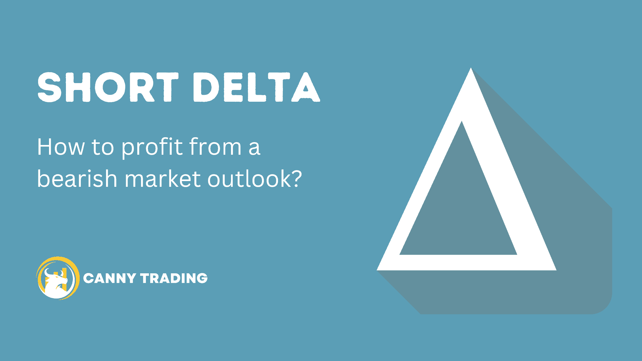 Short Delta What Is It, How to Achieve It, and How to Utilize It - Featured Image