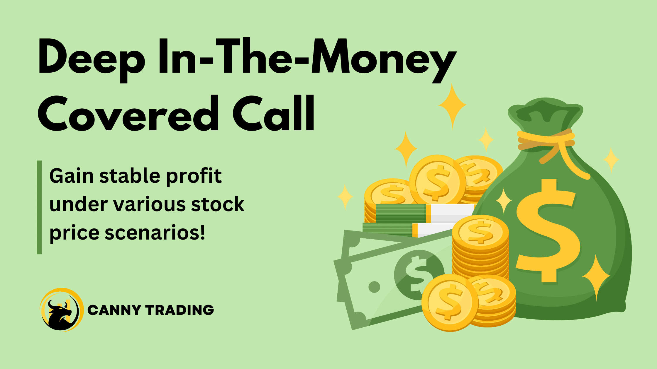 Deep In-The-Money Covered Call When Should You Use It - Featured Image