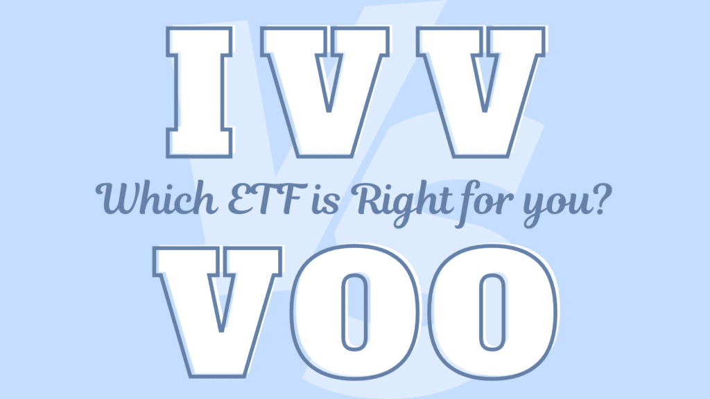 IVV vs VOO Which ETF is Right for You